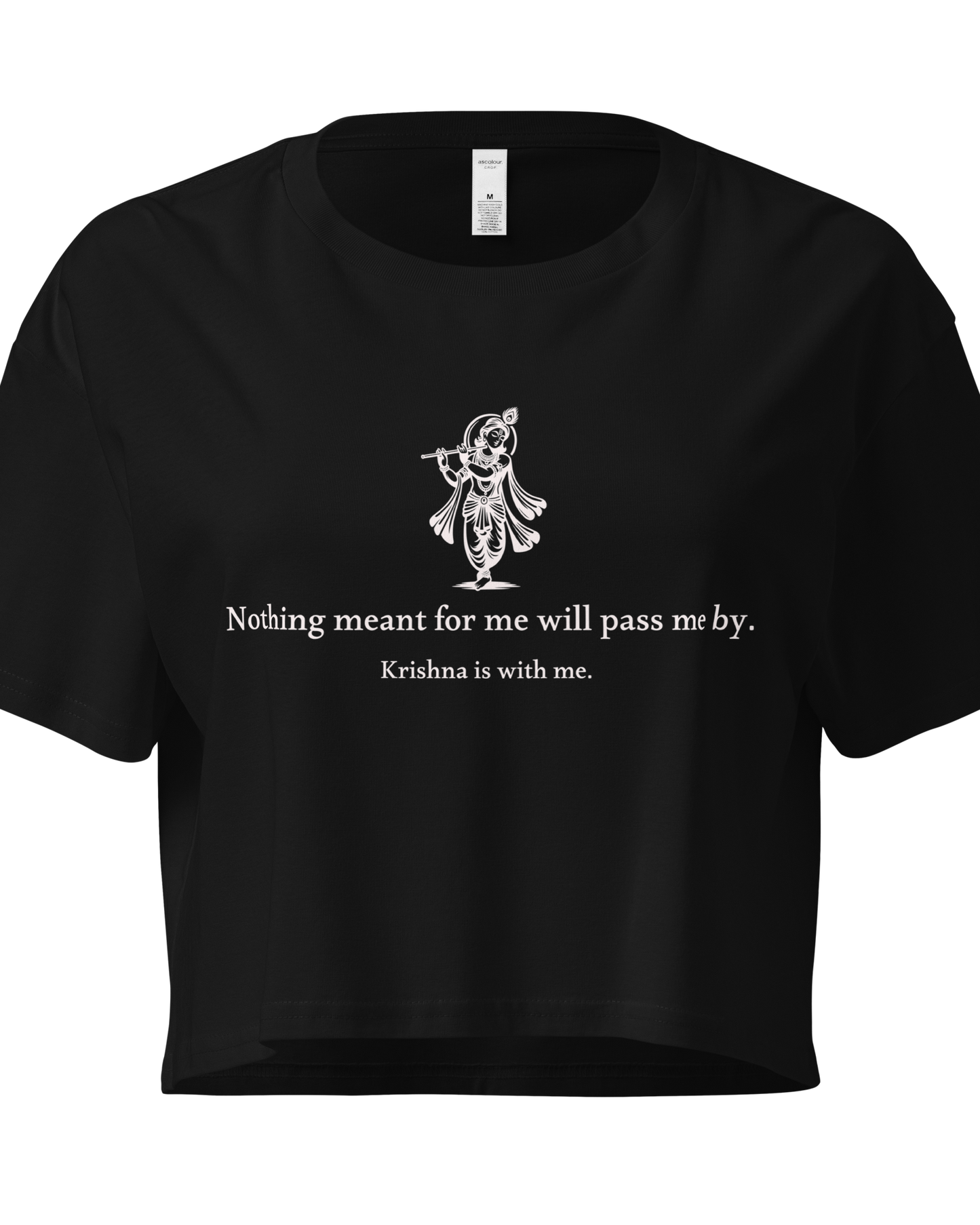 Krishna Black Crop Top - Nothing meant for me will pass me by.