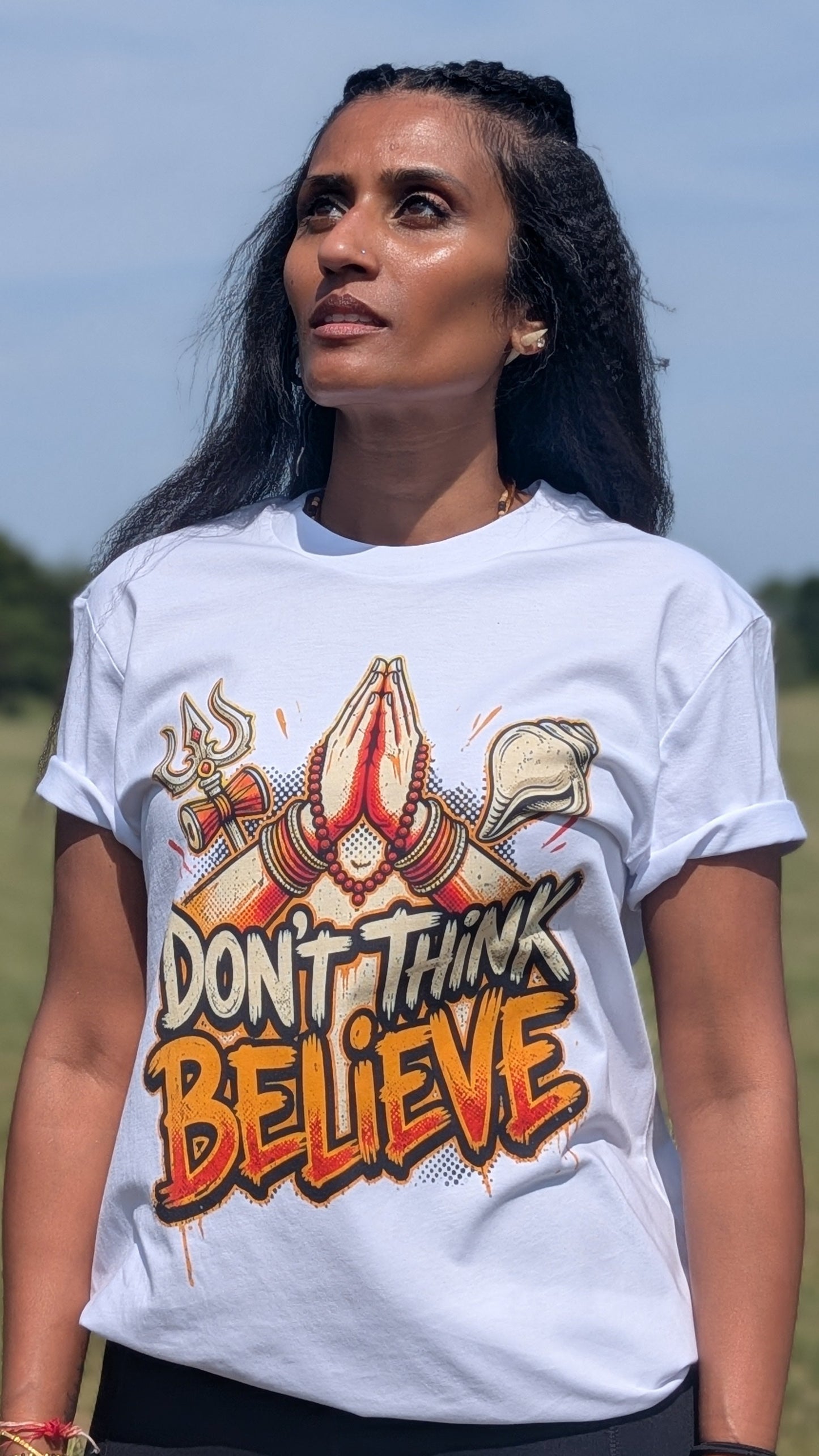 Dont think believe Unisex T