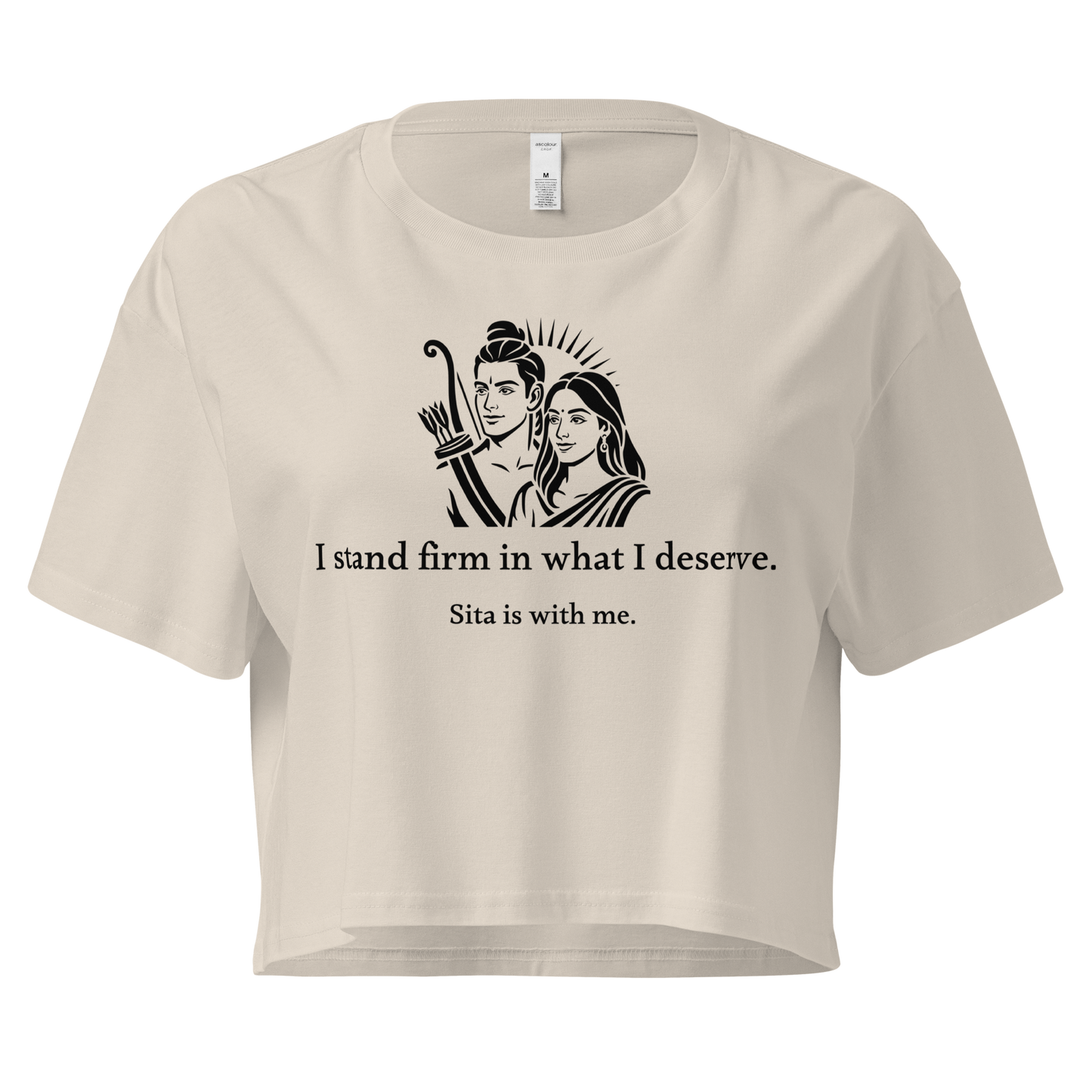 Sita Crop Top - I stand firm in what I deserve.