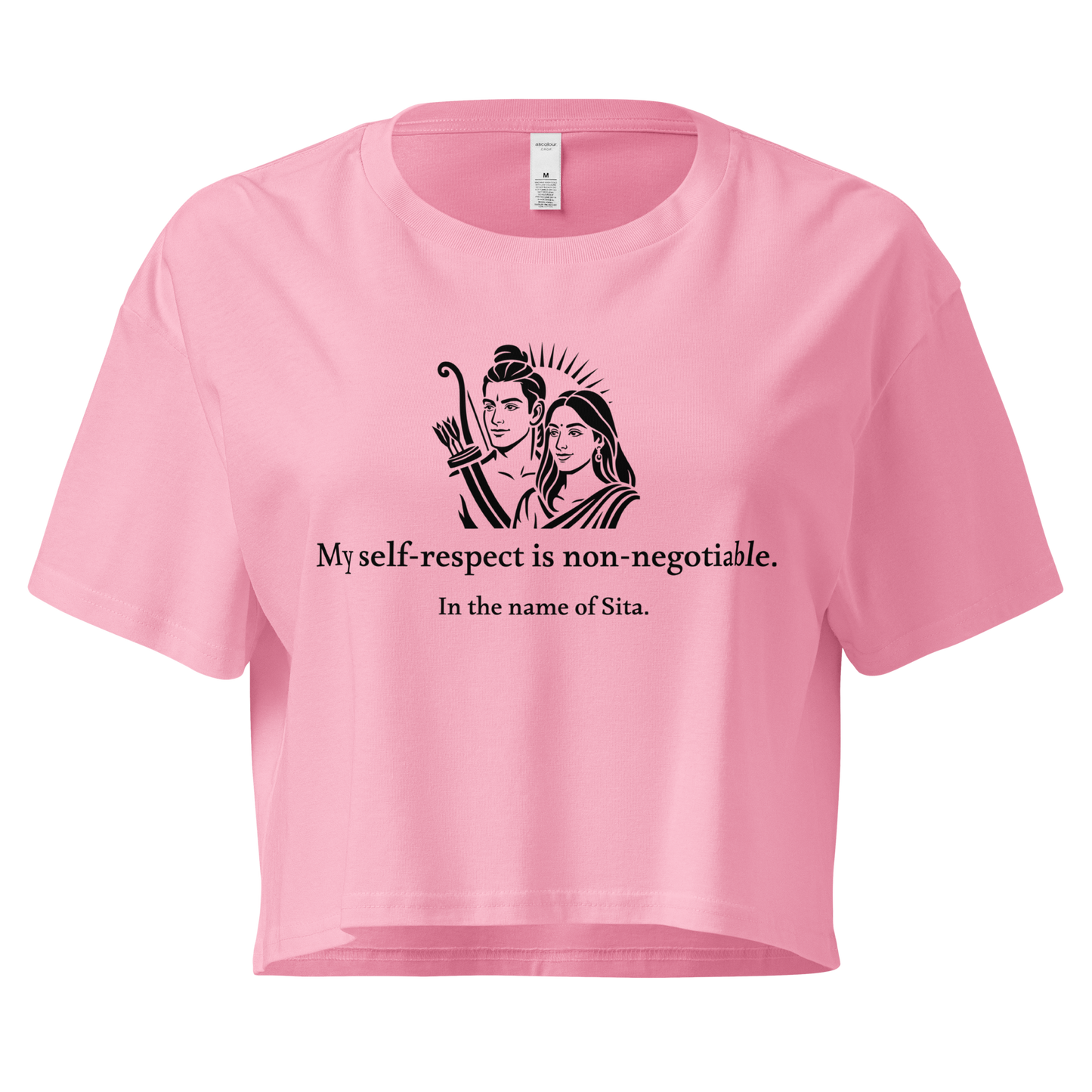 Sita Crop Top - My self-respect is non-negotiable.