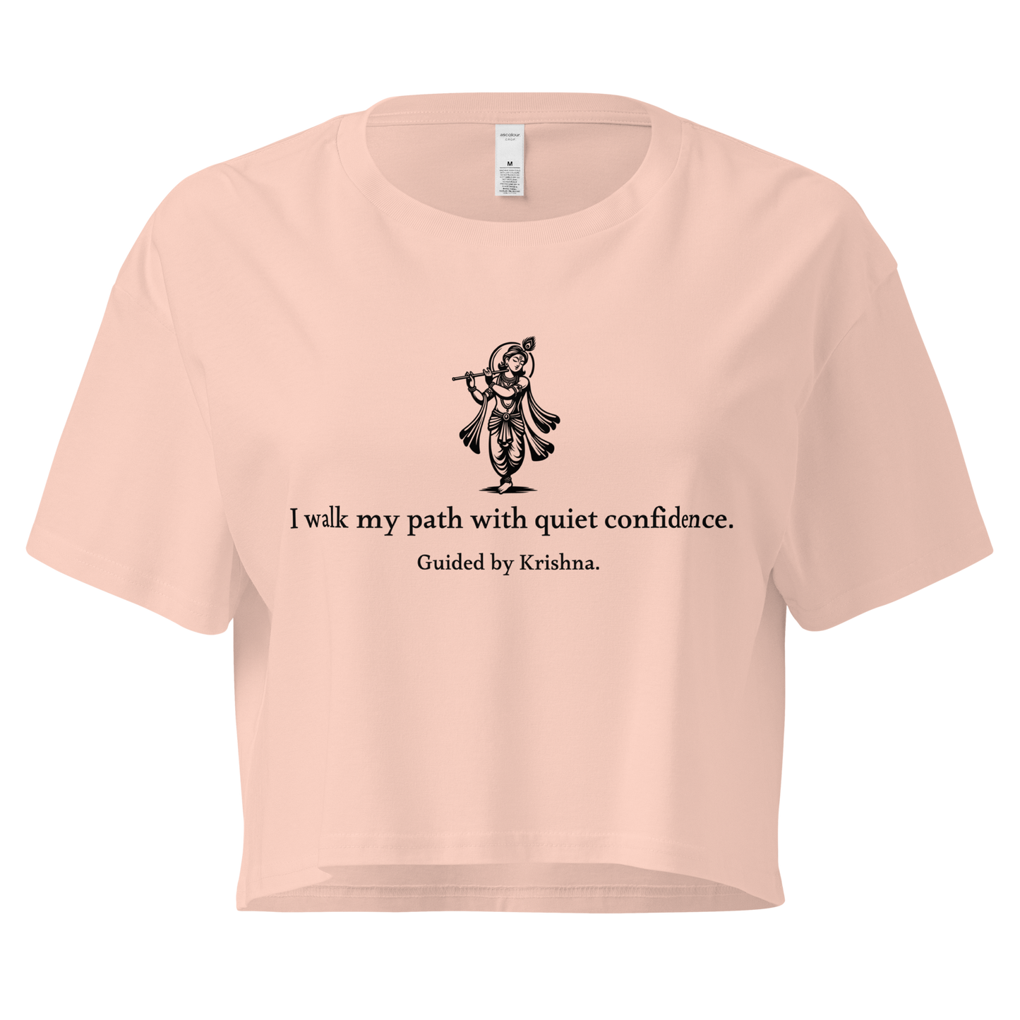 Krishna Crop Top - I walk my path with quiet confidence.