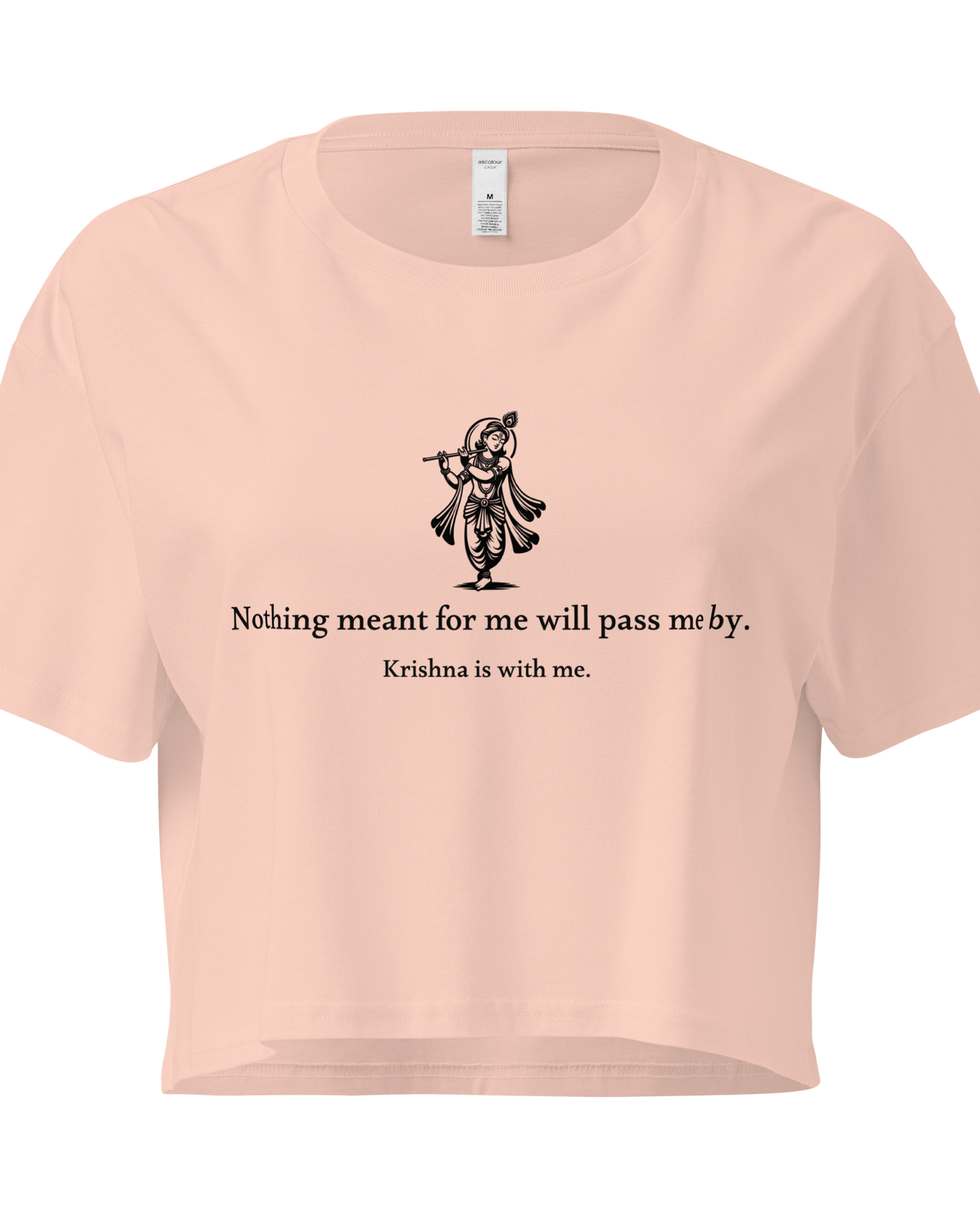 Krishna Crop Top -  Nothing meant for me will pass me by.
