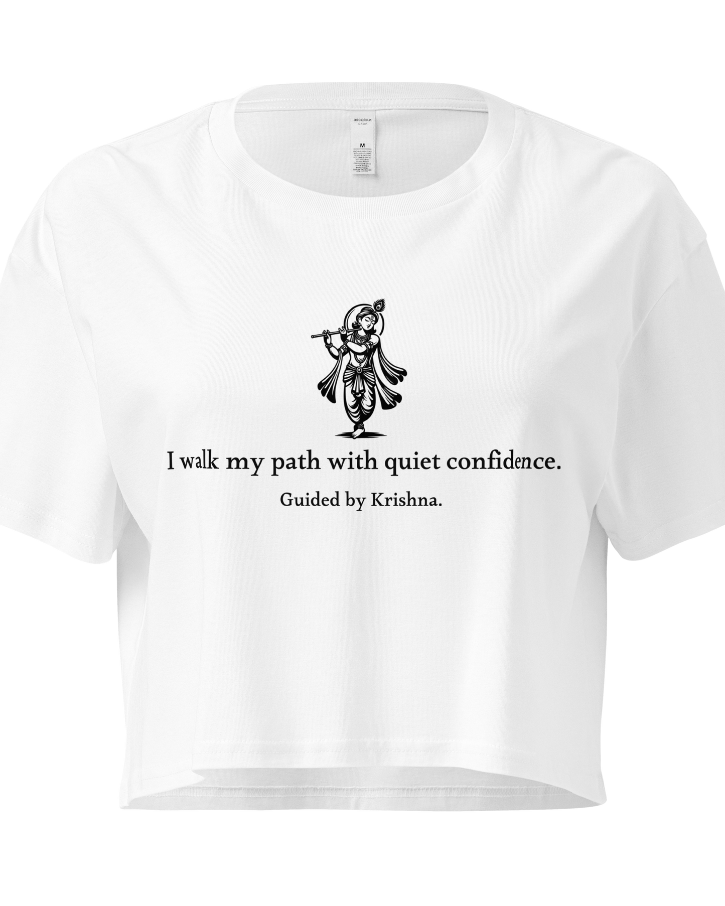 Krishna Crop Top - I walk my path with quiet confidence.