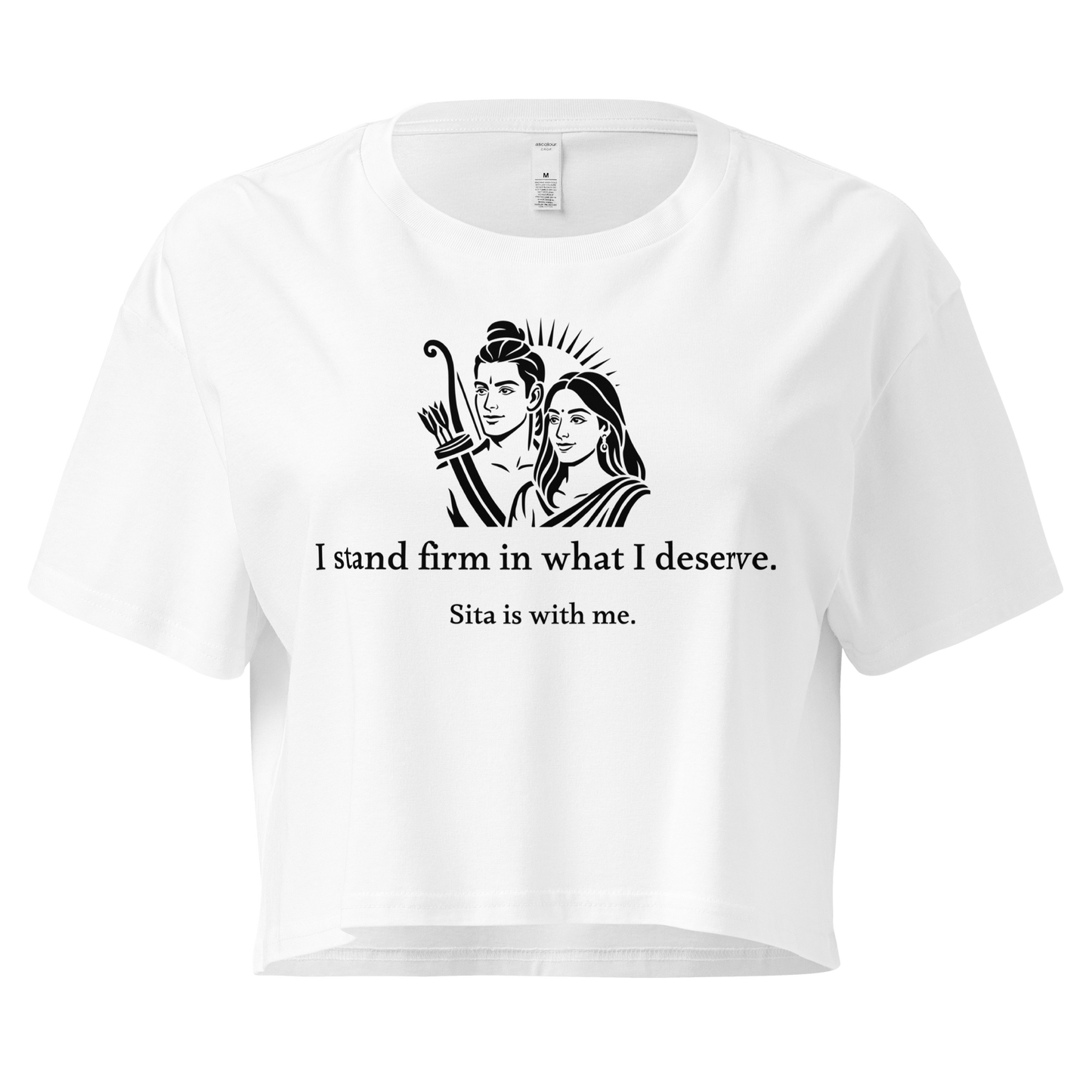 Sita Crop Top - I stand firm in what I deserve.